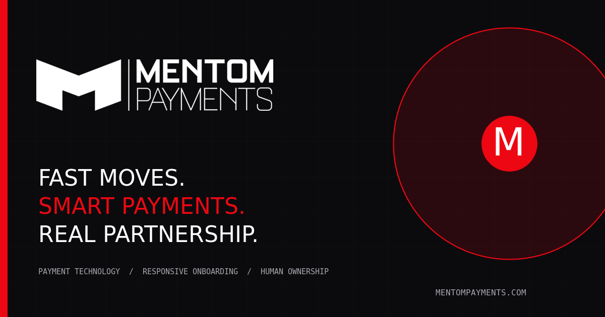 Mentom Payments | Modern Payment Processing & Partner Programs